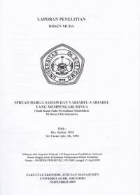 Image of SPREAD HARGA SAHAM DAN VARIABEL - VARIABEL YANG MEMPENGARUHINYA (STUDI KASUS PADA PERUSAHAAN MANUFAKTUR DI BURSA EFEK INDONESIA)