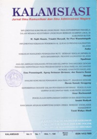 Image of KALAMSIASI : JURNAL ILMU KOMUNIKASI DAN ILMU ADMINISTRASI NEGARA, VOL.5, NO.1, MARET 2012
