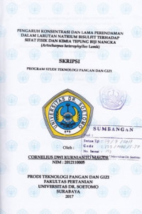 Image of PENGARUH KONSENTRASI DAN LAMA PERENDAMAN DALAM LARUTAN NATRIUM BISULFIT TERHADAP SIFAT FISIK DAN KIMIA TEPUNG BIJI NANGKA (ARTOCHARPUS HETEROPHYLLUS  LAMK)