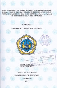 Image of EFEK PEMBERIAN SUPLEMEN VITAMIN DALAM PAKAN BUATAN DENGAN DOSIS YANG BERBEDA TERHADAP PERTUMBUHAN BENIH IKAN LELE MUTIARA DI BALAI BENIH IKAN BBI SIDOARJO
