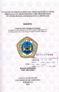 Image of EVALUASI PENERAPAN RENCANA ANGGARAN BIAYA (RAB) SEBAGAI ALAT UKUR TINGKAT LABA PROYEK PADA PT. PUTRA BUANA ANGKASA RAYA LAMONGAN