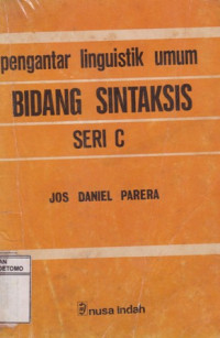 Image of PENGANTAR LINGUISTIK UMUM BIDANG SINTAKSIS SERI C