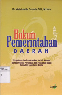 Image of HUKUM PEMERINTAHAN DAERAH-PENGATURAN DAN PEMBENTUKAN DAERAH OTONOMI BARU DI WILAYAH PERBATASAN DAN PEDALAMAN DALAM PERSPEKTIF KEDAULATAN BANGSA