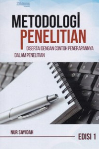 Image of METODOLOGI PENELITIAN : DISERTAI DENGAN CONTOH PENERAPANNYA DALAM PENELITIAN