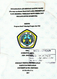 Image of PENAMBAHAN AIR REBUSAN JAGUNG MANIS (zea mays saccharata Sturt) DAN LAMA FERMENTASI YANG BERBEDA TERHADAP MUTU KIMIA DAN ORGANOLEPTIK KOMBUCHA
