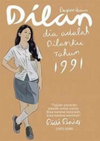 Image of DILAN : DIA ADALAH DILANKU TAHUN 1991  BAG. KEDUA